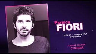 Interview filmée de PATRICK FIORI pour Le Mensuel en 2014 Tournée et album CHOISIR [upl. by Waxler785]