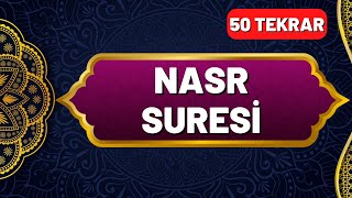 Nasr Suresi Okunuşu ve Anlamı 50 Tekrar  En Kolay Ezberleme Yöntemi  Okunuşu ve Anlamı [upl. by Nnod85]