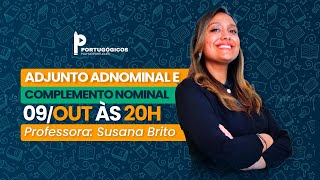 Adjunto Adnominal amp Complemento Nominal  Profª Susana Brito [upl. by Gavriella]