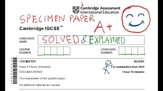 IGCSE Chemistry Specimen Paper 4 2023 062004  SOLVED amp EXPLAINED IGCSE Chemistry 2023 [upl. by Anivad]