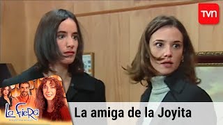 La amiga de la Joyita  La fiera  T1E89 [upl. by Rolyab]