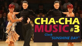 Cha cha cha music Sunshine Day  Dancesport amp Ballroom Dance Music [upl. by Maddock956]