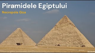 Piramidele Egiptului  Marea Piramidă din Giza  Necropola Giza  Cum arată Piramida lui Keops [upl. by Willock]