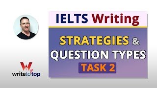 IELTS Task 2 – Strategies and Question Types [upl. by Rudwik453]