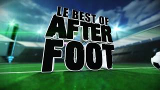 Le bestof de l’After foot du vendredi 03 mars [upl. by Ytsirk]