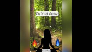 The Witch Outcast full audiobook written published and narrated by the author Barb Ace [upl. by Novahs]