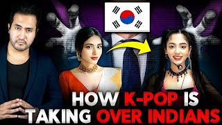 How SOUTH KOREA is Controlling INDIANS through KPOP [upl. by Lebazi]