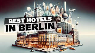 Discover The Best Hotels in Berlin Rated by Guests  You wont Believe 1 [upl. by Scrivens471]