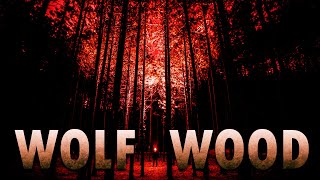 Wolfwood 2020  Found Footage POV Horror Trailer  Monarch Films [upl. by Senoj]