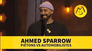 Ahmed Sparrow  Piétons vs Automobilistes [upl. by Sadler]