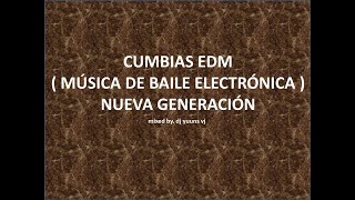 Cumbias EDM  Dj YuunS Remix 20242025 [upl. by Thorstein]