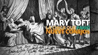 Mary Toft la chica que parió 9 conejos [upl. by Enotna]