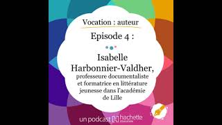 Episode 4  Ouvrir la porte du CDI  Isabelle HarbonnierValdher professeure documentaliste [upl. by Htebasil754]