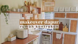 MAKEOVER DAPUR KONTRAKAN JADI AESTETIC 🤩 [upl. by Emaj]