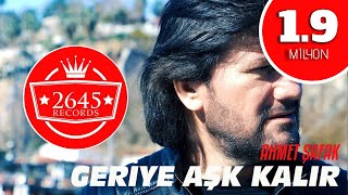 Ahmet Şafak  Geriye Aşk Kalır [upl. by Getraer]