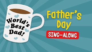 Fathers Day  School Assembly Songs [upl. by Etan]