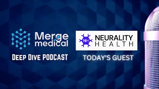 NEURALITY HEALTH Deep Dive Podcast [upl. by Ahsilek]