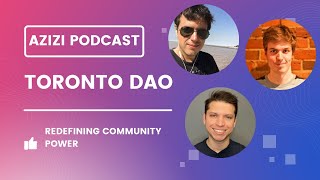 107  Unveiling the Journey of Toronto DAO Innovations Challenges and Future [upl. by Jonie]