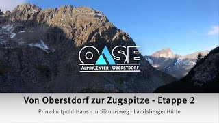 Von Oberstdorf zur Zugspitze  Etappe 2 [upl. by Chaney]