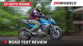 CFMoto 650NK Real World Test  Performance Mileage Price in India Exhaust Sound amp More [upl. by Origra924]