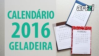 Calendário 2016 de Geladeira PDF grátis [upl. by Oiligriv]