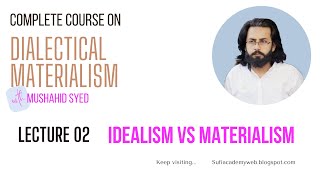 Idealism vs Materialism HindiUrdu  Dance of Dialectics  Bertell Ollman  Lect 02 [upl. by Shana]