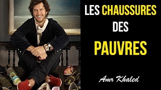 Les chaussures des pauvres  quotUn sourire despoir 3quot Amr Khaled [upl. by Cardew]