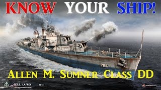 World of Warships  Know Your Ship 18  Allen M Sumner Class Destroyers [upl. by Hild566]