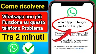 Come risolvere WhatsApp non funziona più su questo problema del telefono [upl. by Oakley]