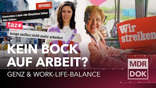 Kein Bock auf Arbeit Die WorkLifeBalance der GenZ· Past Forward  MDR DOK [upl. by Pammi]