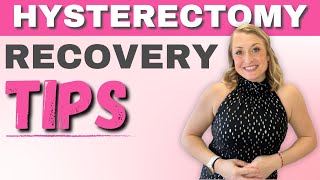 Healing After Hysterectomy 4 Effective Tips for a Smooth Recovery [upl. by Nirtiac]