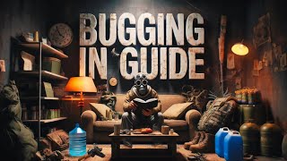 Bugging In Basics Your Ultimate Survival Guide [upl. by Sopher143]