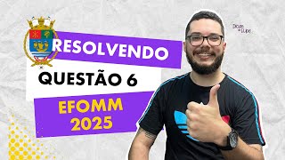 EFOMM 20242025  Questão 6  Prova Branca [upl. by Kaehpos]