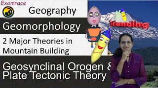 2 Major Theories in Mountain Building  Geosynclinal Orogen amp Plate Tectonic Theory [upl. by Judas416]