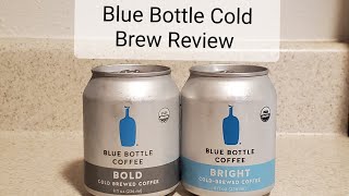 Product Review Blue Bottle Bright and Bold Cold Brew [upl. by Enaud]