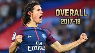 Edinson Cavani  Overall 201718  Best Goals amp Skills [upl. by Ocer]