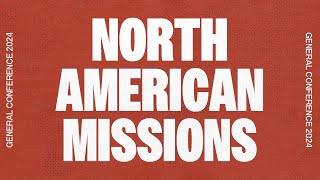 North American Missions Service  UPCIGC24 [upl. by Mozart]