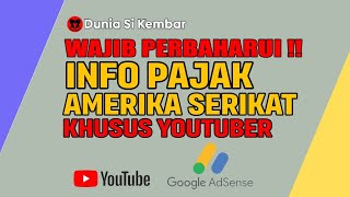 CARA MEMPERBAHARUI FORMULIR PAJAK AMERIKA SERIKAT KHUSUS YOUTUBER [upl. by Nevada]