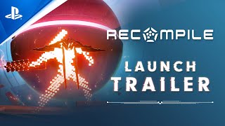 Recompile  Launch Trailer I PS5 [upl. by Lawler106]