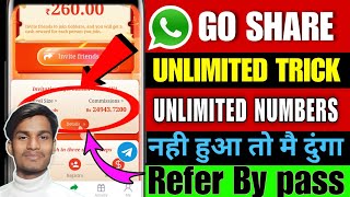 Go Share Unlimited Trick  Go Share Refer By Pass Trick  Go Share Man Unlimited Refer Kaise Karen [upl. by Parik]