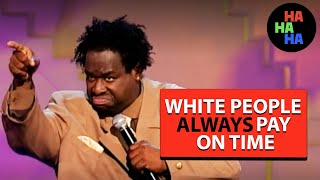 Bruce Bruce  White People Always Pay On time [upl. by Shelburne]