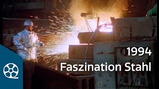 Faszination Stahl 1994  Der letzte Guss in der Henrichshütte  FILMSCHÄTZE [upl. by Acinorev]