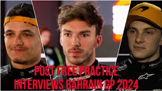 LANDO OSCAR amp PIERRE BAHRAIN GP POST FREE PRACTICE 2024 [upl. by Jobey]