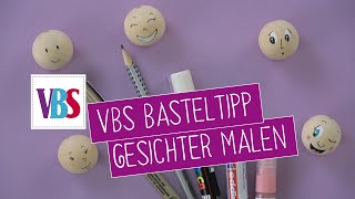 VBS Basteltipp Gesichter malen  schnell und einfach Gesichter zeichnen [upl. by Jereld]