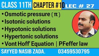 Osmotic pressureVont Hoff EquationIsotonicHypotonic and Hypertonic solutions  NASIBZADASSS [upl. by Notterb681]