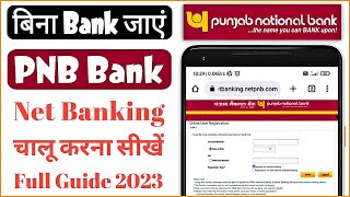 PNB Net Banking Kaise Shuru Kare  Punjab National Bank Net Banking Online Registration 2023 [upl. by Llemhar]