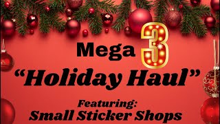 Mega Holiday Haul  Part 3  Small Sticker Shops [upl. by Ayhdiv690]