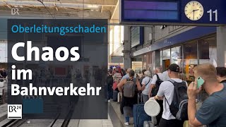 Oberleitungsschaden Chaos im Münchner Bahnverkehr  BR24 [upl. by Arie]