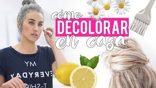 Cómo decolorar el cabello en casa  Trucos y remedios caseros [upl. by Haskell]