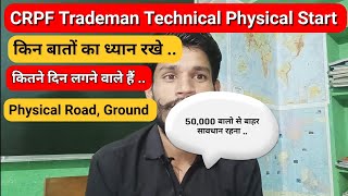 CRPF Trademan Technical Physical Start ।। किन बातों का रखे ध्यान।। [upl. by Aynor]